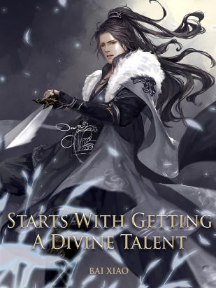 Starts With Getting A Divine Talent